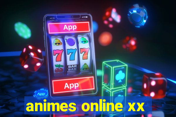 animes online xx